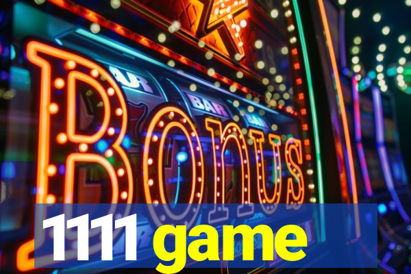 1111 game